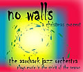 Aardvark Jazz Orchestra CD No Walls / A Christmas Concert (2007, Aardmuse)